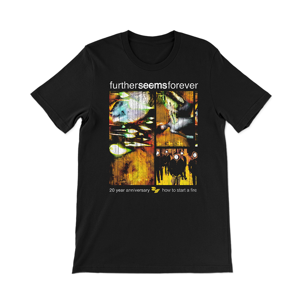 Official Further Seems Forever Merchandise. 100% cotton unisex t-shirt with a retail fit featuring 20th anniversary how to start a fire album cover design.